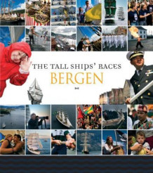The tall ships' races 2008 Bergen av Eivind Senneset (Innbundet)