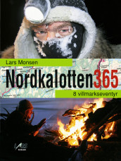 Nordkalotten 365 av Lars Monsen (Innbundet)