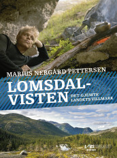Lomsdal-Visten av Marius Nergård Pettersen (Innbundet)