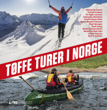 Tøffe turer i Norge av Aleksander Gamme (Innbundet)