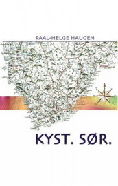 Kyst. Sør av Paal-Helge Haugen (Innbundet)
