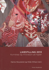 Likestilling 2013 av Hanne Stousland og Hilde Witsø (Innbundet)