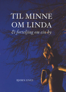 Til minne om Linda av Bjørn Enes (Heftet)