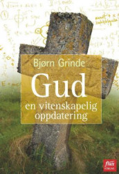 Gud av Bjørn Grinde (Innbundet)