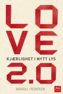 Love 2.0 av Barbara L. Fredrickson (Innbundet)