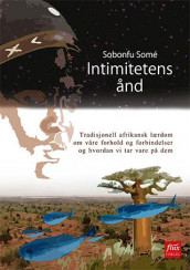 Intimitetens ånd av Sobonfu Somé (Heftet)