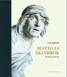 Mathias Skeibrok av Jan Kokkin (Innbundet)