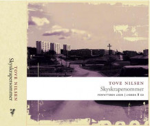Skyskrapersommer av Tove Nilsen (Lydbok-CD)