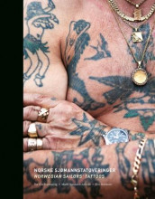 Norske sjømannstatoveringer = Norwegian sailors' tattoos av Marit Sunnanå Aalrust, Elin Hansson og Tor Ola Svennevig (Innbundet)