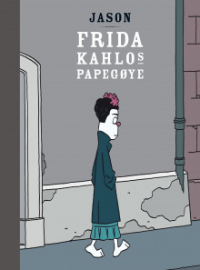 Frida Kahlos papegøye av Jason (Innbundet)