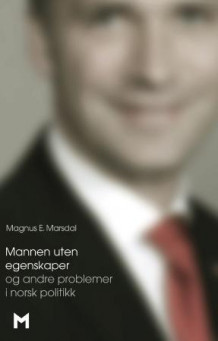 Mannen uten egenskaper av Magnus E. Marsdal (Heftet)