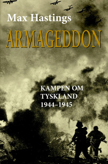 Armageddon av Max Hastings (Innbundet)