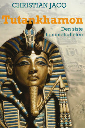 Tutankhamon av Christian Jacq (Innbundet)