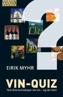 Vin-quiz av Eirik Myhr (Innbundet)