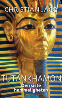 Tutankhamon av Christian Jacq (Heftet)