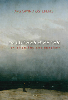 Fra Luther til Peter av Dag Øivind Østereng (Innbundet)