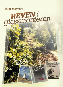 Reven i glassmonteren av Rune Stormark (Heftet)