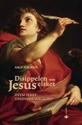 Disippelen som Jesus elsket av Aage Hauken (Heftet)