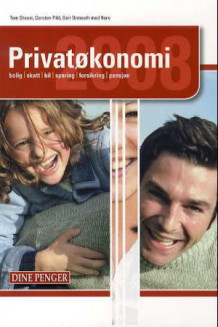 Privatøkonomi 2008 av Tom Staavi, Geir Ormseth og Carsten H. Pihl (Heftet)