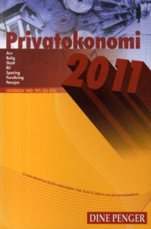 Privatøkonomi 2011 av Tom Staavi, Geir Ormseth og Carsten H. Pihl (Heftet)