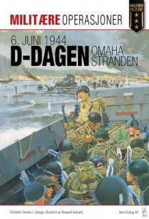 D-dagen 6. juni 1944 av Steven J. Zaloga (Heftet)