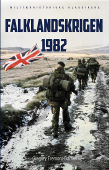 Falklandskrigen 1982 av Gregory Fremont-Barnes (Heftet)