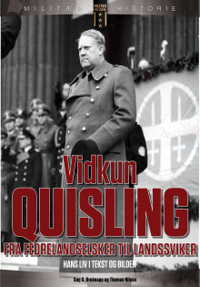 Vidkun Quisling av Dag O. Bruknapp og Thomas Nilsen (Innbundet)