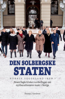 Den solbergske staten av Noralv Veggeland (Heftet)