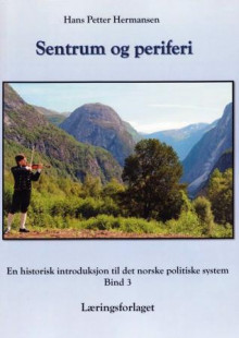 Sentrum og periferi av Hans Petter Hermansen (Heftet)