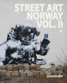 Street art Norway av Martin Berdahl Aamundsen (Heftet)