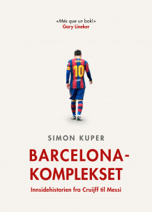 Barcelona-komplekset av Simon Kuper (Innbundet)