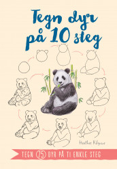 Tegn dyr på 10 steg av Heather Kilgour (Heftet)