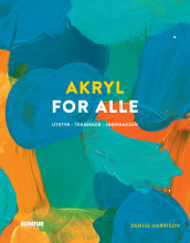 Akryl for alle av Denise Harrison (Heftet)