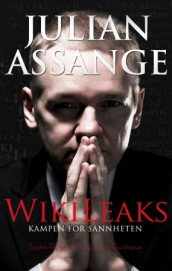 Julian Assange - WikiLeaks av Valerie Guichaoua og Sophie Radermecker (Heftet)