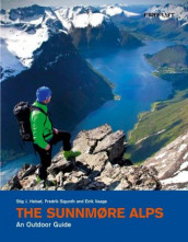 The Sunnmøre alps av Stig J. Helset, Fredrik Sigurdh og Eirik Vaage (Heftet)