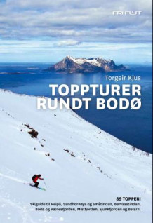 Toppturer rundt Bodø av Torgeir Kjus (Heftet)