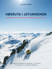 Høgruta i Jotunheimen av Stian Hagen (Heftet)