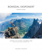 Romsdal eksponert = Romsdal exposed av Iver Gjelstenli (Innbundet)