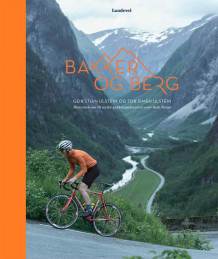 Bakker og berg av Geir Stian Ulstein (Innbundet)