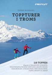 Toppturer i Troms av Espen Nordahl (Heftet)