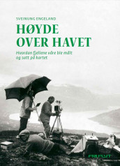 Høyde over havet av Sveinung Engeland (Innbundet)