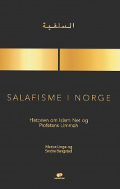 Salafisme i Norge av Sindre Bangstad og Marius Linge (Innbundet)