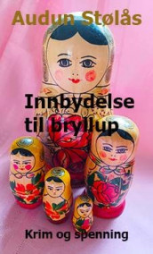 Innbydelse til bryllup av Audun Stølås (Ebok)