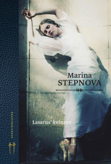 Lasarus' kvinner av Marina Stepnova (Ebok)