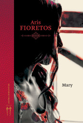 Mary av Aris Fioretos (Ebok)