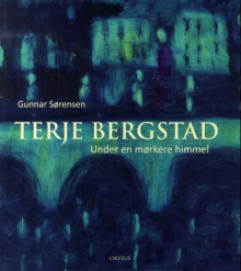 Terje Bergstad av Gunnar Sørensen (Innbundet)