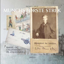 Munchs første strek av Åse Krogsrud (Heftet)