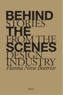 Behind the scenes av Hanna Nova Beatrice (Heftet)