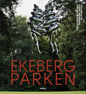 Ekebergparken av Margrethe Geelmuyden, Magne Malmanger og Egil Mikkelsen (Innbundet)