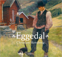 Eggedal av Kjersti Sundt Sissener og Anne Vira Figenschou (Innbundet)